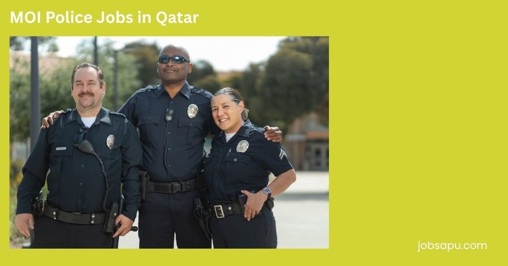 MOI Police Jobs in Qatar