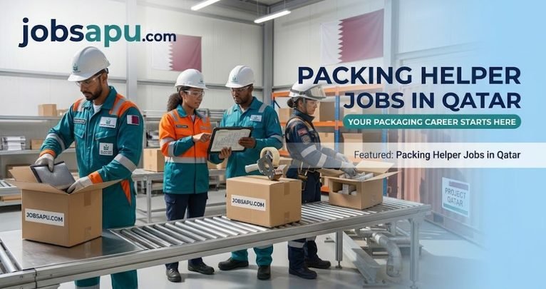 Packing Helper Jobs in Qatar